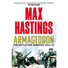 Armageddon: The Battle for Germany 1944-45