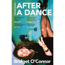 After a Dance: Selected Stories