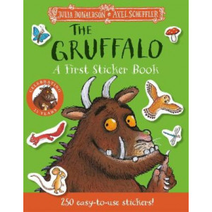 The Gruffalo: A First Sticker Book: over 250 easy-to-use stickers