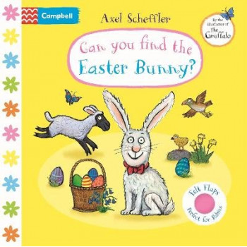 Can You Find The Easter Bunny?: A Felt Flaps Book