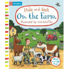 Hide and Seek On the Farm: With over 30 flaps to lift!