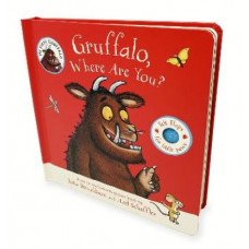 Gruffalo, Where Are You?: A Lift-the-flap Book