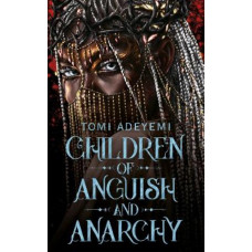 Children of Anguish and Anarchy *Staff Pick 2024*