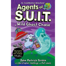 Agents of S.U.I.T.: Wild Ghost Chase: A Laugh-Out-Loud Comic Book Adventure!
