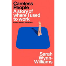 Careless People: A story of where I used to work