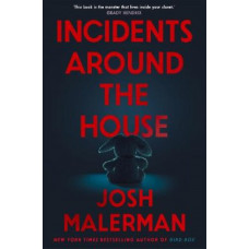 Incidents Around the House