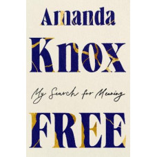 Free: My Search for Meaning