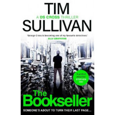 The Bookseller: The Brand New DS Cross Thriller