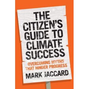 Citizen's Guide to Climate Success: Overcoming Myths that Hinder Progress