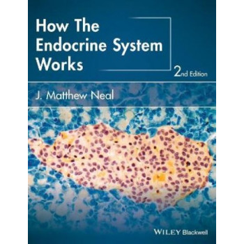 How the Endocrine System Works (2nd Edition, 2016)