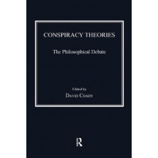 Conspiracy Theories: The Philosophical Debate