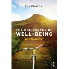 Philosophy of Well-Being: An Introduction