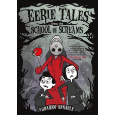 Eerie Tales from the School of Screams