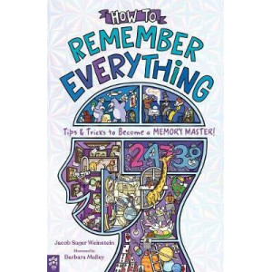 How to Remember Everything: Tips & Tricks to Become a Memory Master!