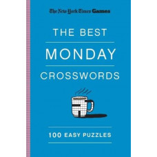 New York Times Games The Best Monday Crosswords: 100 Easy Puzzles