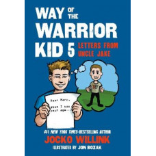 Way of the Warrior Kid 5: Letters from Uncle Jake
