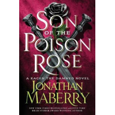 Son of the Poison Rose: A Kagen the Damned Novel