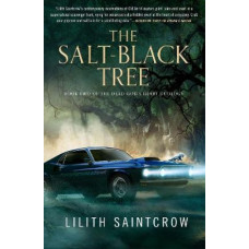 The Salt-Black Tree: Book Two of the Dead God's Heart Duology