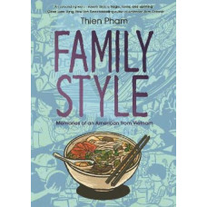 Family Style: Memories of an American from Vietnam