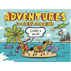 Adventures in Cartooning: Create a World
