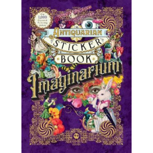 Antiquarian Sticker Book, The: The Imaginarium