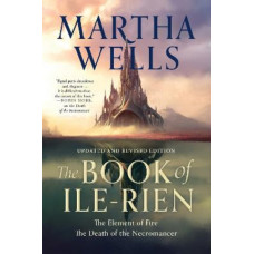 The Book of Ile-Rien: The Element of Fire & The Death of the Necromancer