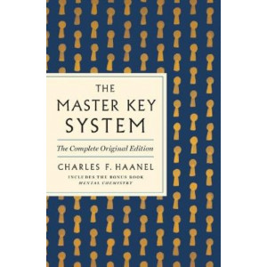 The Master Key System: The Complete Original Edition