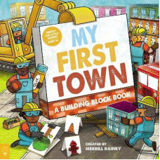 My First Town: A Building Block Book