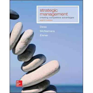Strategic Management: Creating Competitive Advantages 8E