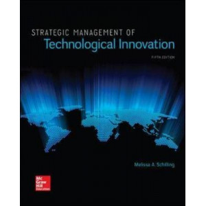 Strategic Management of Technological Innovation (5th ed.)