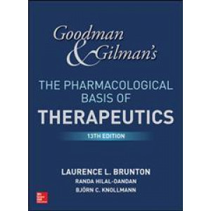 Goodman and Gilman's The Pharmacological Basis of Therapeutics 13E