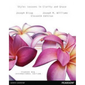 Style: Lessons in Clarity and Grace (International Edition)