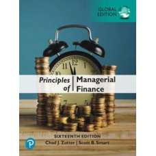 Principles of Managerial Finance, Global Edition (16th Edition)