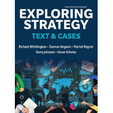 Exploring Strategy, Text and Cases, 13E 2023