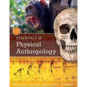 Essentials of Physical Anthropology 10E