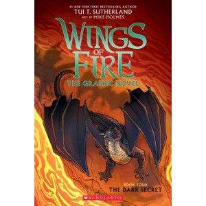 Wings of Fire GraphiX #4: The Dark Secret