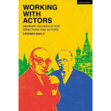Working with Actors: Meisner Technique for Directors and Actors