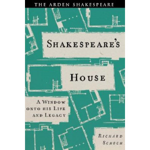 Shakespeare's House: A Window onto his Life and Legacy