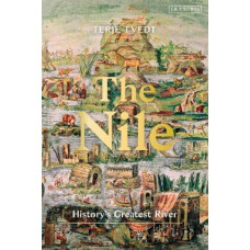 The Nile: History's Greatest River