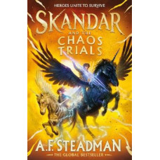 Skandar and the Chaos Trials: The INSTANT NUMBER ONE BESTSELLER in the biggest fantasy adventure series since Harry Potter