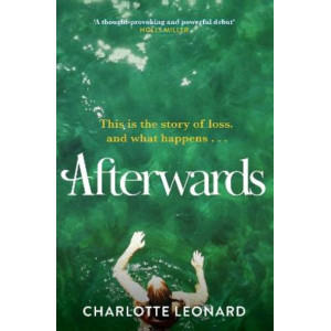 Afterwards: heart-breaking, emotional and truly uplifting
