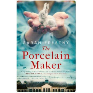 The Porcelain Maker: A sweeping, epic story of love, betrayal and art
