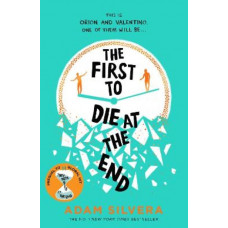 The First to Die at the End