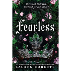 Fearless: The epic conclusion to the series taking the world by storm!: Volume 3