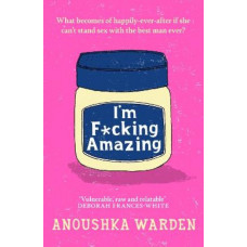 I'm F*cking Amazing