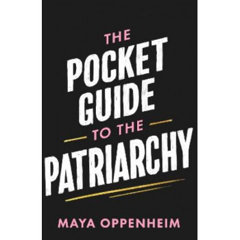 The Pocket Guide to the Patriarchy