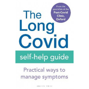 Long Covid Self-Help Guide: Practical Ways to Manage Symptoms