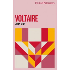 The Great Philosophers: Voltaire