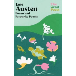 Jane Austen: Poems both inspiring and witty from the author of 'Pride and Prejudice' and 'Emma'