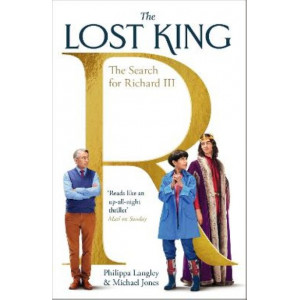 Lost King, The: The Search for Richard III